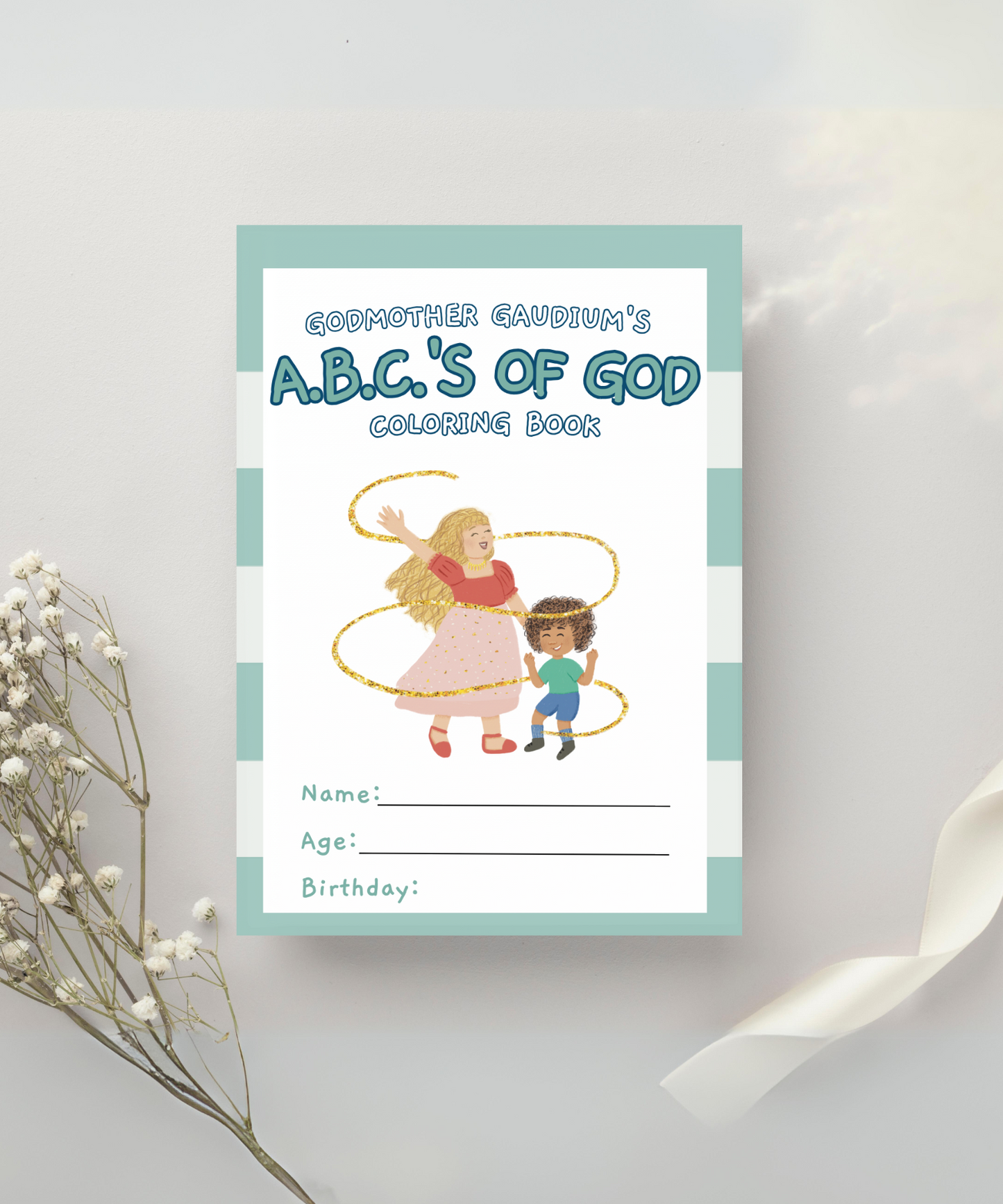 Godmother Gaudium's A.B.C.'S of God Coloring Book