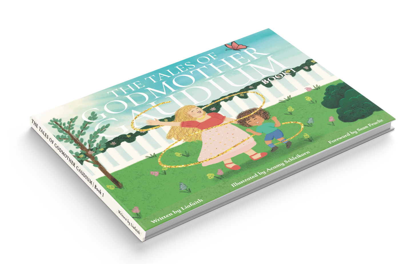 The Tales of Godmother Gaudium Book 1