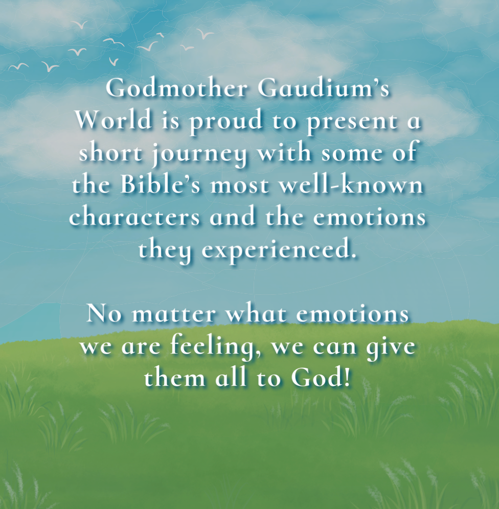 God Made My Emotions (Lessons with Godmother Gaudium)